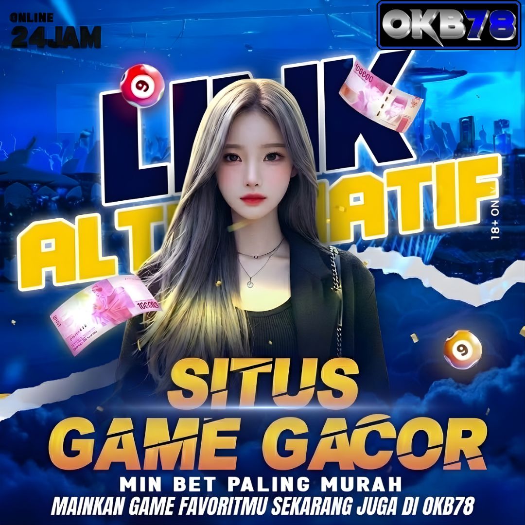 OKB78 | Link Alternatif Terbaru & Situs Terbaik Se-Asia 2026 image 1